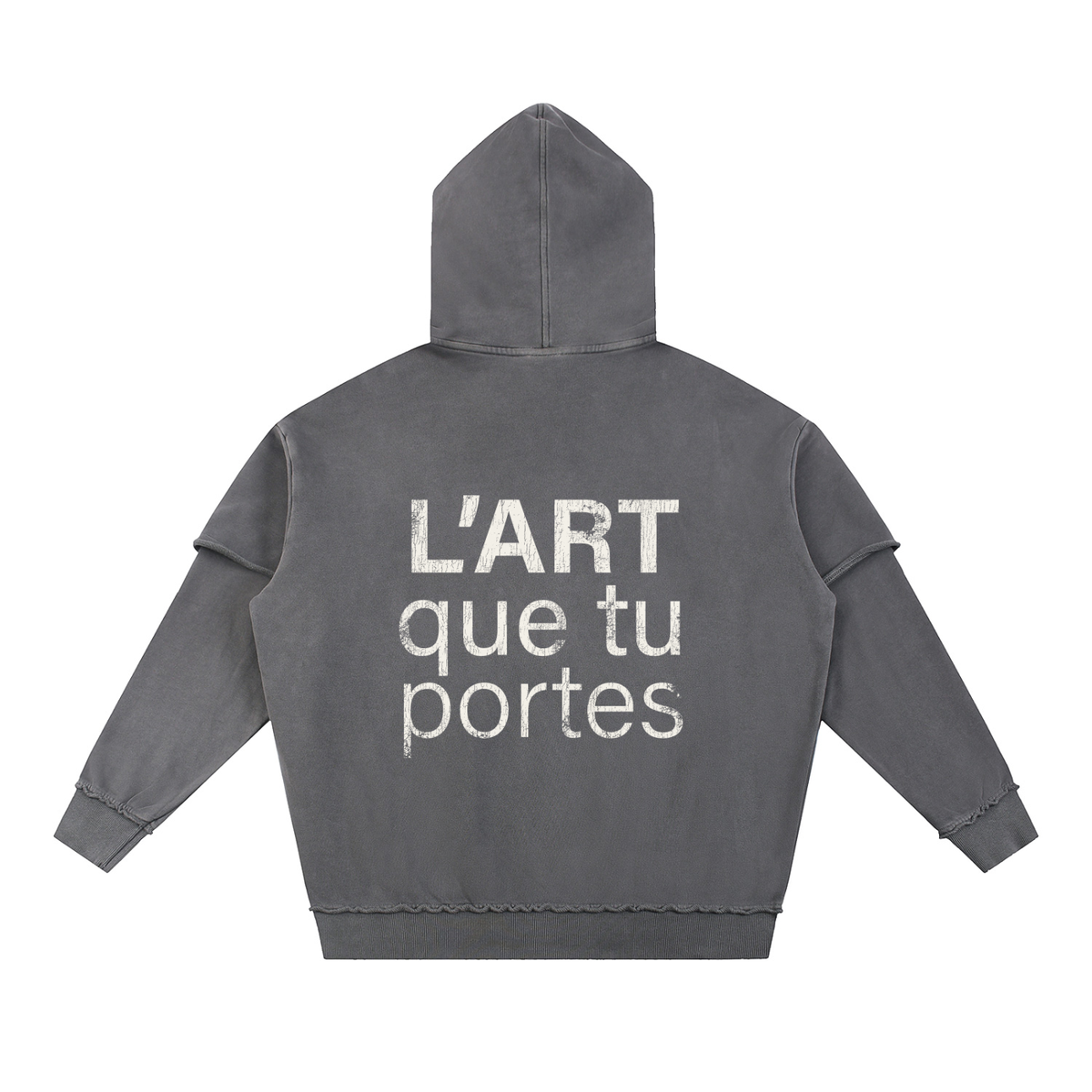 L’ART que tu Portes Snow Washed Raw Edge Double Layered Hoodie